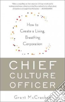 Chief Culture Officer libro in lingua di McCracken Grant