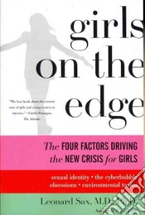 Girls on the Edge libro in lingua di Sax Leonard M.D. Ph.D.