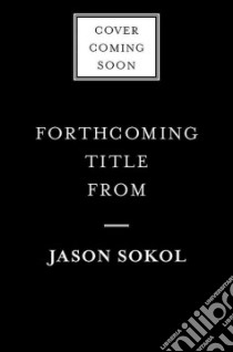 All Eyes Are upon Us libro in lingua di Sokol Jason