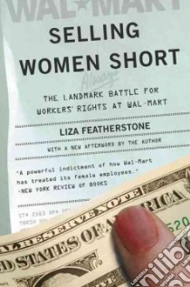 Selling Women Short libro in lingua di Featherstone Liza