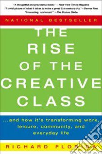 Rise of the Creative Class libro in lingua di Richard Florida