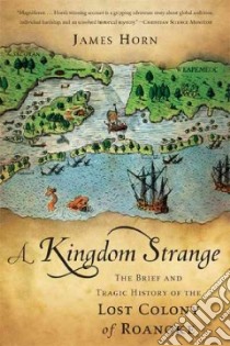 A Kingdom Strange libro in lingua di Horn James