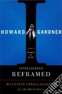 Intelligence Reframed libro in lingua di Gardner Howard