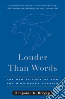 Louder Than Words libro in lingua di Bergen Benjamin K.