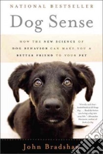 Dog Sense libro in lingua di Bradshaw John