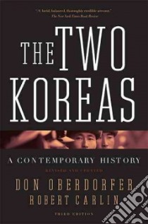 The Two Koreas libro in lingua di Oberdorfer Don, Carlin Robert