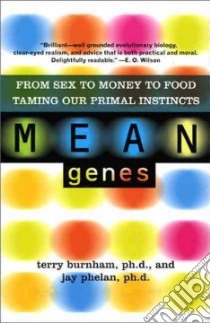 Mean Genes libro in lingua di Burnham Terry, Phelan Jay Ph.D.