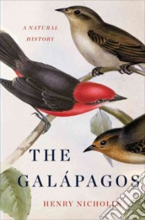 The Galapagos libro in lingua di Nicholls Henry