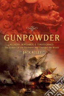 Gunpowder libro in lingua di Kelly Jack