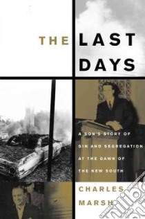 The Last Days libro in lingua di Marsh Charles