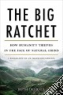 The Big Ratchet libro in lingua di Defries Ruth