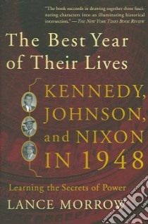 The Best Year of Their Lives libro in lingua di Morrow Lance
