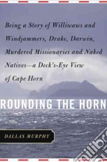 Rounding The Horn libro in lingua di Murphy Dallas