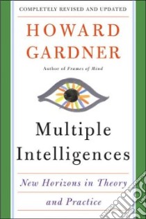 Multiple Intelligences libro in lingua di Gardner Howard (EDT)