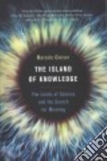 The Island of Knowledge libro in lingua di Gleiser Marcelo