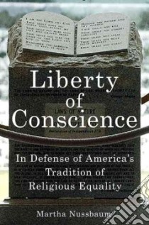 Liberty of Conscience libro in lingua di Nussbaum Martha Craven