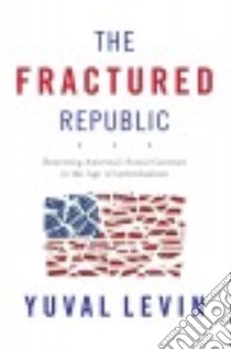 The Fractured Republic libro in lingua di Levin Yuval
