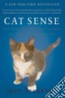 Cat Sense libro in lingua di Bradshaw John