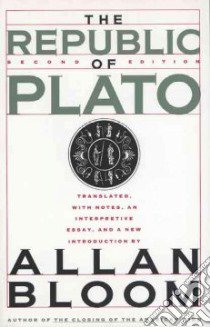 The Republic of Plato libro in lingua di Plato, Bloom Allan David (TRN)