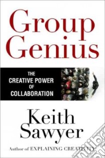 Group Genius libro in lingua di Sawyer Keith