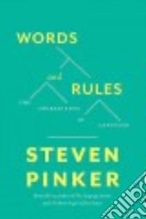 Words and Rules libro in lingua di Pinker Steven