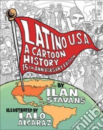 Latino U.S.A. libro in lingua di Stavans Ilan, Alcaraz Lalo (ILT)