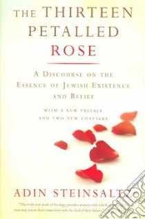 Thirteen Petalled Rose libro in lingua di Steinsaltz Adin