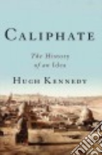 Caliphate libro in lingua di Kennedy Hugh