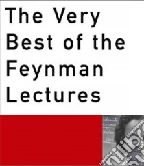 The Very Best Of The Feynman Lectures (CD Audiobook) libro in lingua di Feynman Richard Phillips