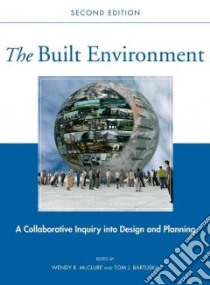 The Built Environment libro in lingua di Mcclure Wendy R. (EDT), Bartuska Tom J. (EDT)