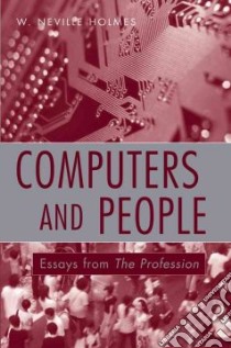 Computers and People libro in lingua di Holmes W. Neville