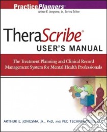 TheraScribe User's Manual libro in lingua di Jongsma Arthur E. Jr. Ph.D.