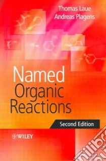 Named Organic Reactions libro in lingua di Laue Thomas, Plagens Andreas