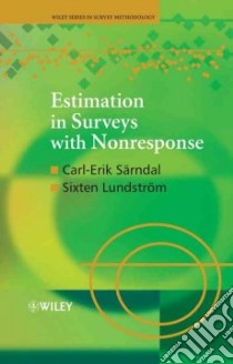 Estimation In Surveys With Nonresponse libro in lingua di Sarndal Carl-Erik, Lundstrom Sixten