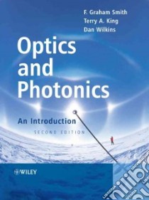 Optics and Photonics libro in lingua di Smith F. Graham, King Terry A., Wilkins Dan