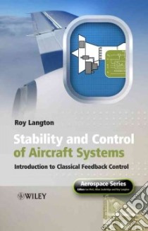Stability And Control of Aircraft Systems libro in lingua di Langton Roy
