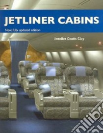 Jetliner Cabins libro in lingua di Clay Jennifer Coutts