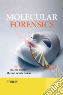 Molecular Forensics libro in lingua di Rapley Ralph (EDT), Whitehouse David (EDT)