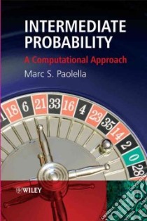 Intermediate Probability libro in lingua di Paolella Marc S.