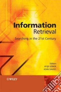 Information Retrieval libro in lingua di Goker Ayse, Davies John
