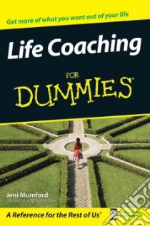 Life Coaching for Dummies libro in lingua di Mumford Jeni