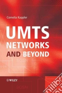 UMTS Networks and Beyond libro in lingua di Kappler Cornelia