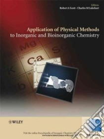 Applications of Physical Methods to Inorganic and Bioinorganic Chemistry libro in lingua di Scott Robert A. (EDT), Lukehart Charles M. (EDT)