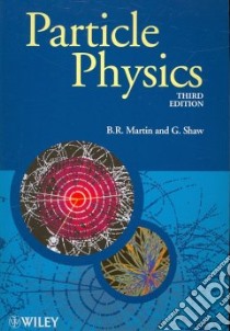 Particle Physics libro in lingua di Martin Brian Robert, Shaw Graham