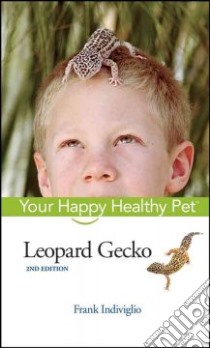 Leopard Gecko libro in lingua di Indiviglio Frank