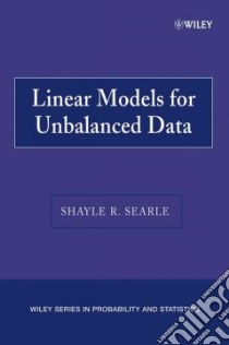Linear Models for Unbalanced Data libro in lingua di Searle Shayle R., Searle S. R.