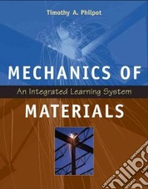 Mechanics of Materials libro in lingua di Philpot Timothy A.