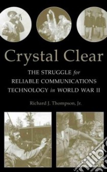 Crystal Clear libro in lingua di Thompson Richard J. Jr.