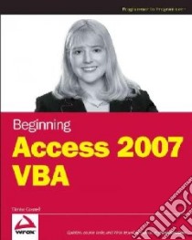 Beginning Access 2007 VBA libro in lingua di Gosnell Denise