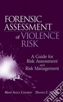Forensic Risk Assessment of Violence Risk libro in lingua di Conroy Mary Alice, Murrie Daniel C.